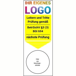 Leiter und tritte Prüfung gemäß BetrSichV-BGI-694 Grundplakette mit Logo